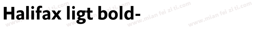 Halifax ligt bold字体转换